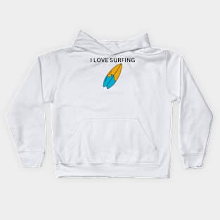 I love surfing Kids Hoodie